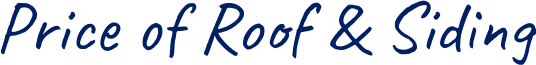 Price of Roof & Siding